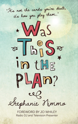 Stephanie Nimmo - Was This in the Plan?