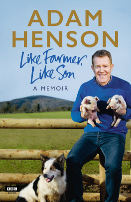 Adam Henson Like Farmer, Like Son