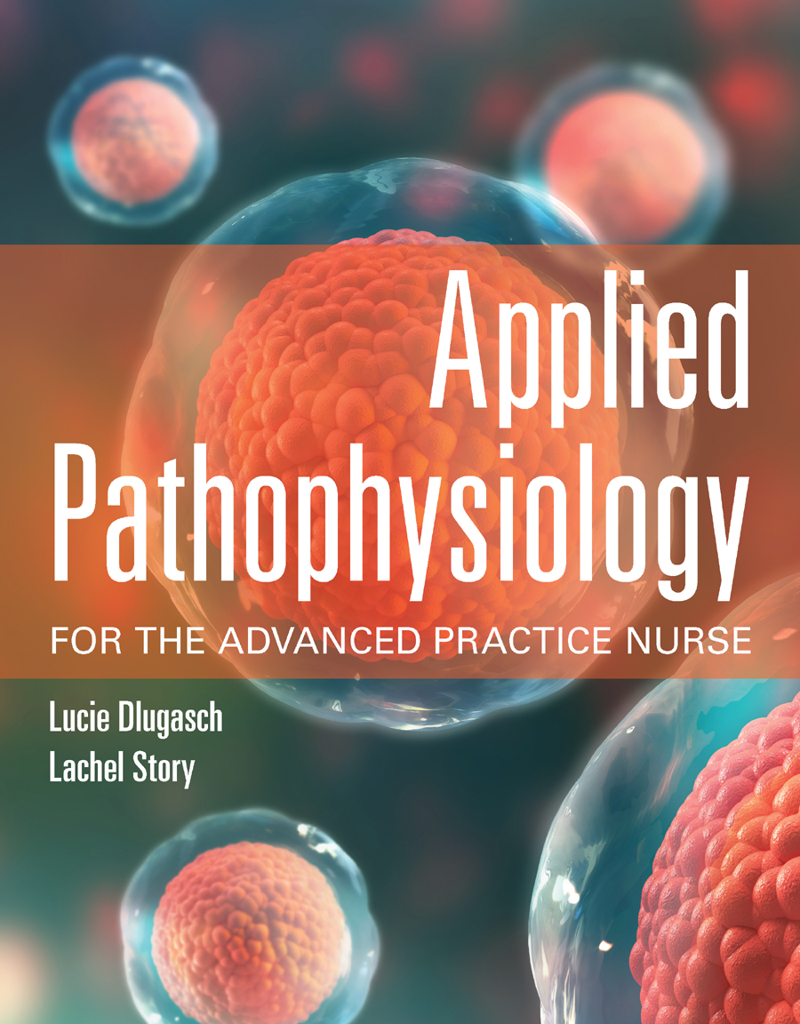 Applied Pathophysiology for the Advanced Practice Nurse - image 1