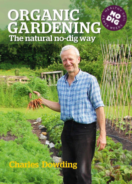 Charles Dowding - Organic Gardening