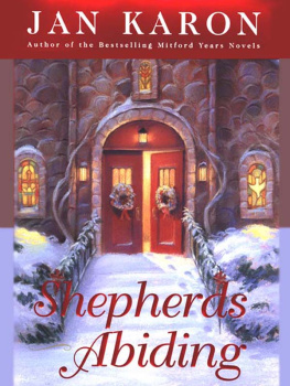 Jan Karon - Shepherds abiding: a Mitford Christmas story