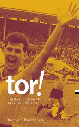 Uli Hesse - Tor! The Story of German Football