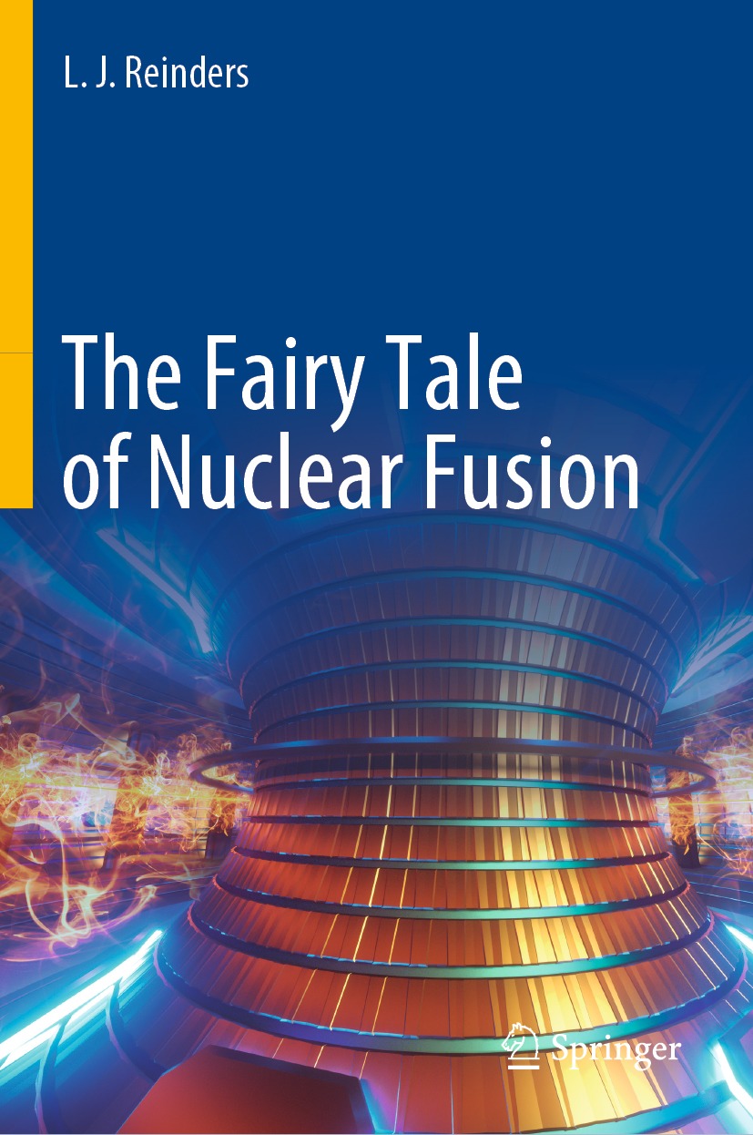 Book cover of The Fairy Tale of Nuclear Fusion L J Reinders The Fairy - photo 1