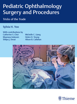 Sylvia H. Yoo - Pediatric Ophthalmology Surgery and Procedures