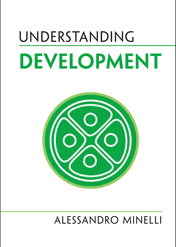 Contents Understanding Development Developmental biology is seemingly well - photo 1