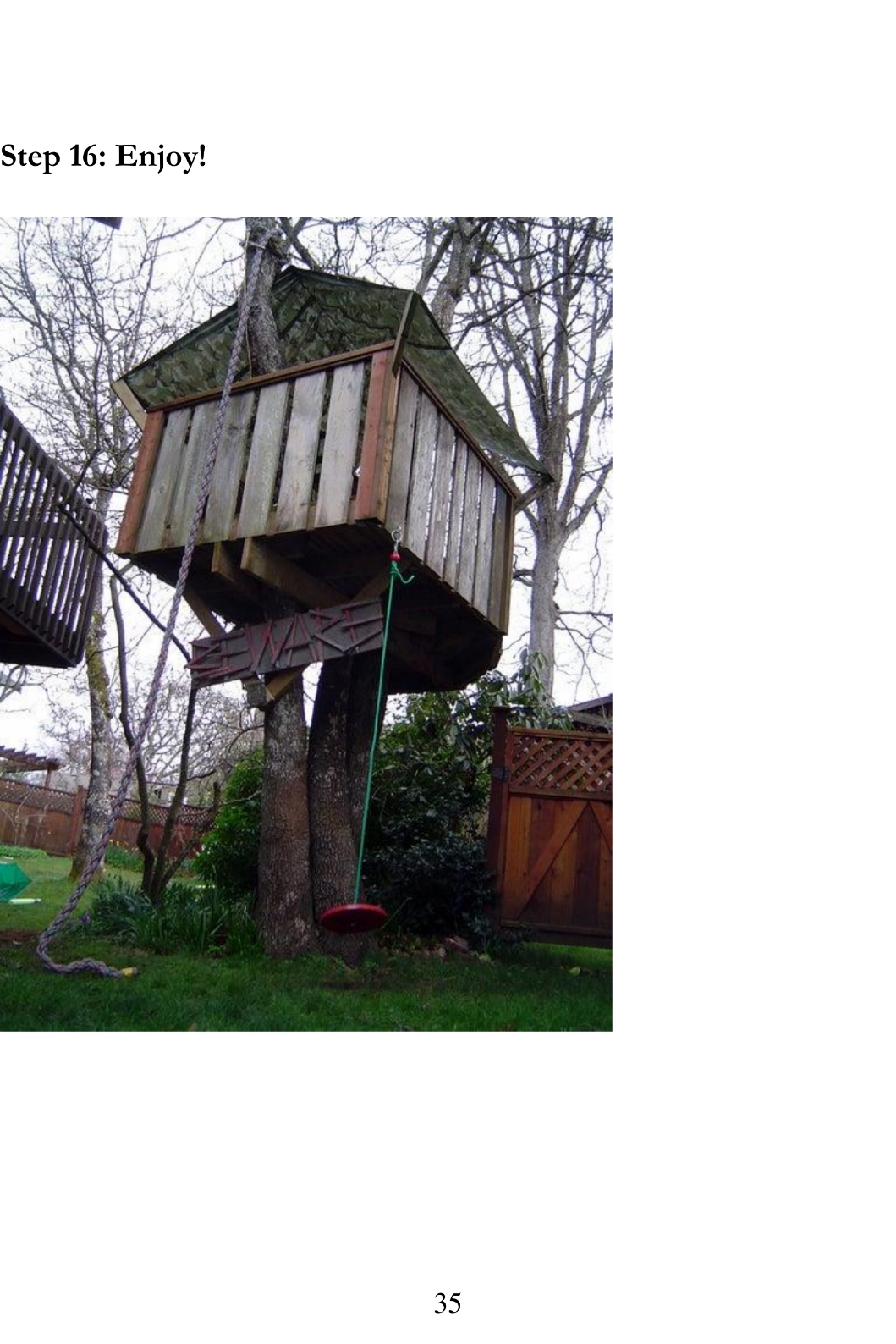 Tree Houses Plan and Building Projects How to Build A Treehouse Building Your Own Treehouse - photo 36