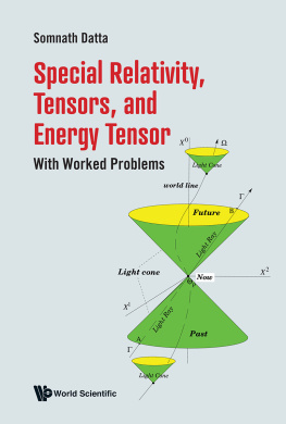 Datta Somnath - Special Relativity, Tensors, And Energy Tensor: With Worked Problems