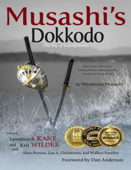 Musashi - Musashis Dokkodo (The Way of Walking Alone)