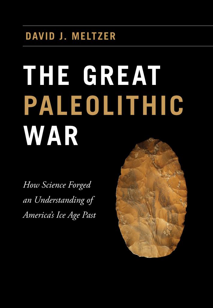 The Great Paleolithic War The Great Paleolithic War How Science Forged an - photo 1