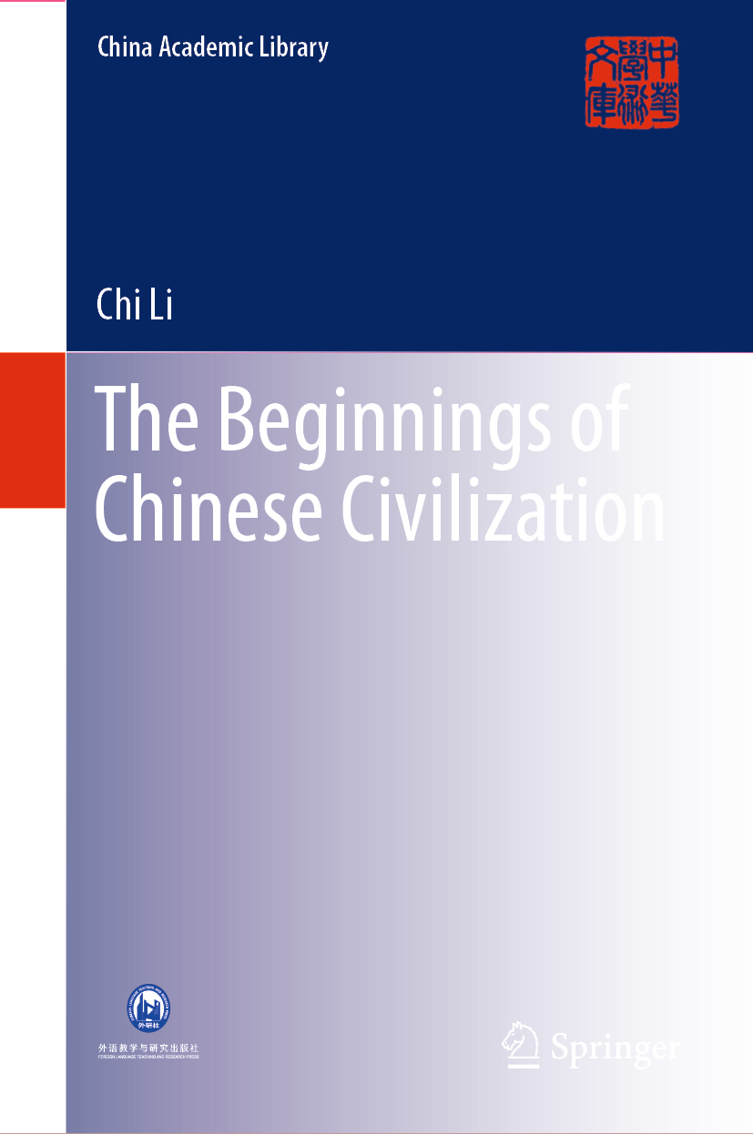 Book cover of The Beginnings of Chinese Civilization China Academic Library - photo 1