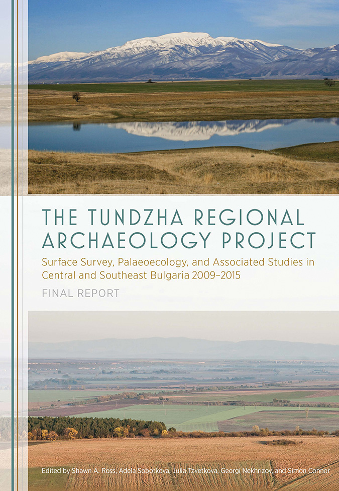 THE TUNDZHA REGIONAL ARCHAEOLOGY PROJECT THE TUNDZHA REGIONAL ARCHAEOLOGY - photo 1