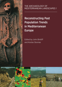 John Bintliff Reconstructing Past Population Trends in Mediterranean Europe (3000 BC - Ad 1800)