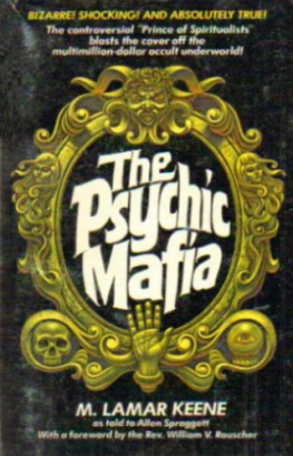 M. Lamar Keene - The Psychic Mafia