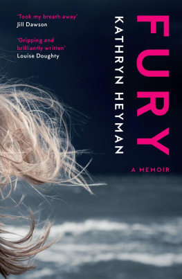 Heyman - Fury : A Memoir