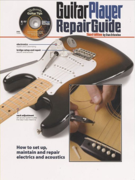 Dan Erlewine - The Guitar Player Repair Guide - 3rd