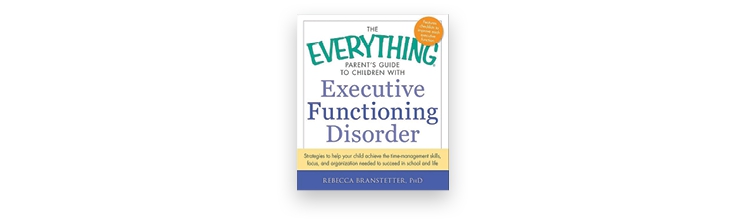 The Everything Parents Guide to Children with Executive Functioning Disorder - photo 3