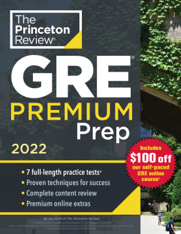 The Princeton Review 7 Practice Tests + Review & Techniques + Online Tools GRE Premium Prep