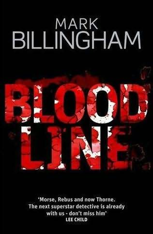 Mark Billingham Bloodline The eighth book in the Tom Thorne series 2009 For - photo 1