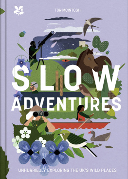 Tor McIntosh Slow Adventures