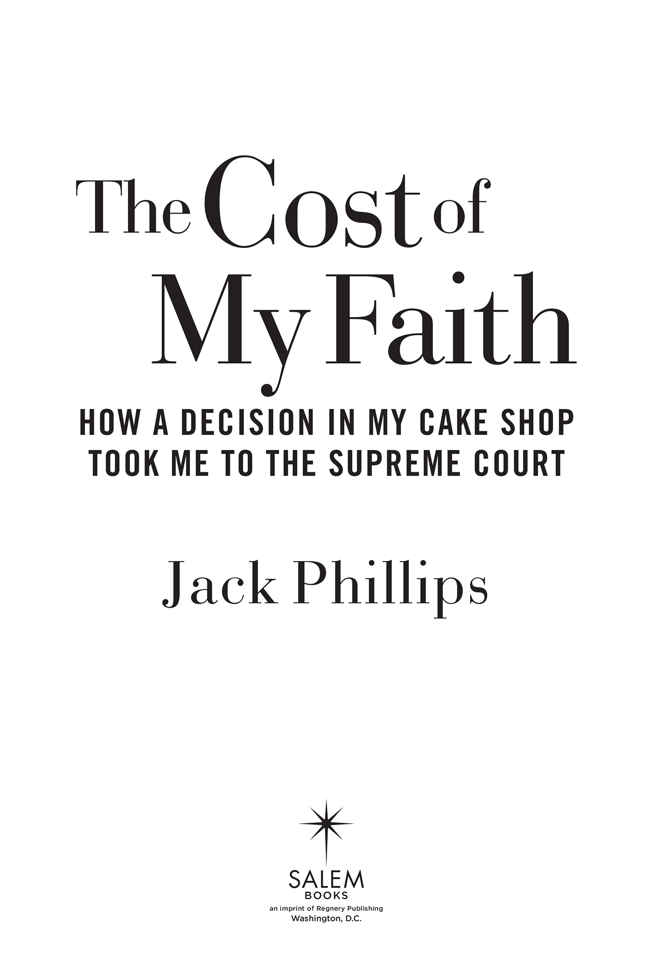 Praise for The Cost of My Faith Jack Phillips is a very courageous and - photo 2