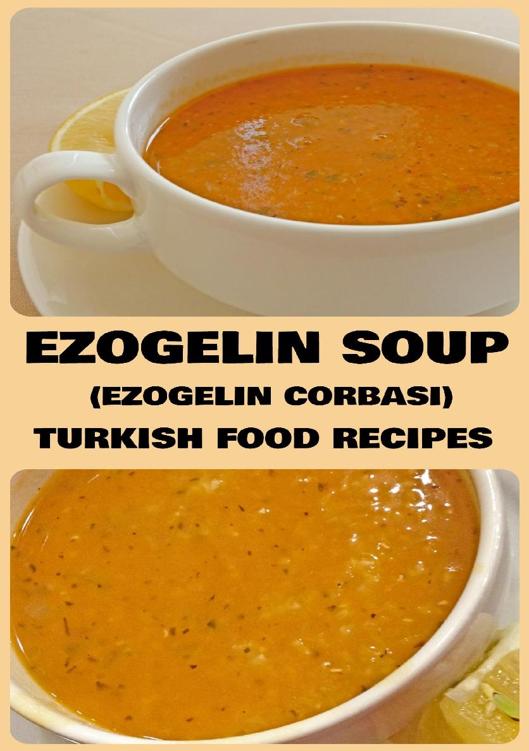 Ezogelin Soup Ezogelin Corbasi PREP TIME 5 mins COOK TIME 35 mins SERVINGS 4 - photo 3