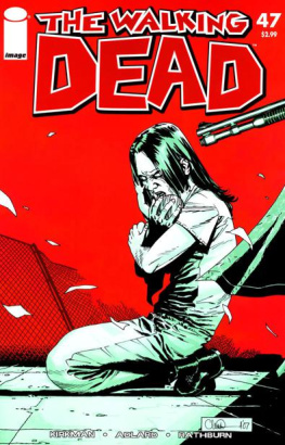 Robert Kirkman - Walking Dead #47