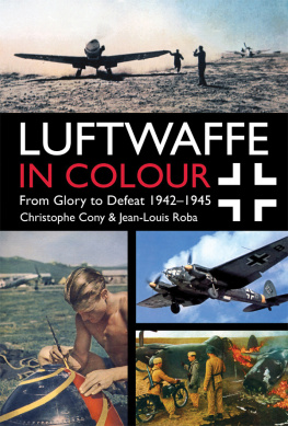 Christophe Cony - Luftwaffe in Colour