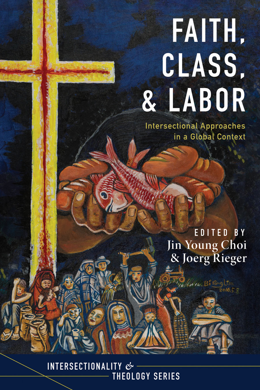 Faith Class and Labor Intersectional Approaches in a Global Context - photo 1