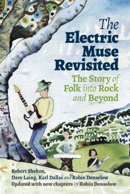 Robert Shelton - The Electric Muse Revisited