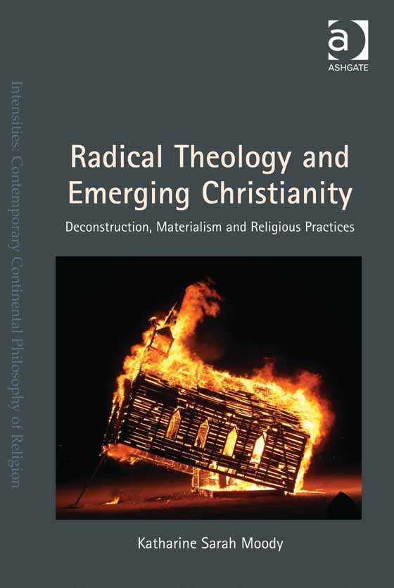 Radical Theology and emeRging chRisTianiTy inTensiTies conTempoRaRy - photo 1