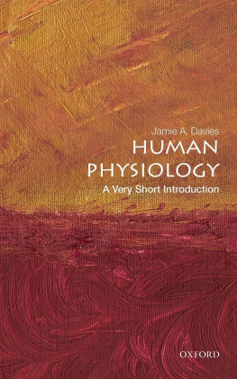 Jamie A. Davies - Human Physiology: A Very Short Introduction