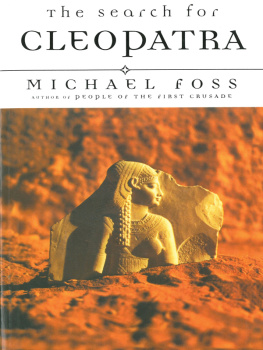 Michael Foss - The Search for Cleopatra