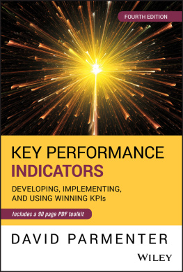 David Parmenter Key Performance Indicators Developing, Implementing, and Using Winning KPIs