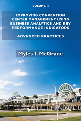 McGrane - Improving Convention Center Management Using Business Analytics and Key Performance Indicators, Volume II