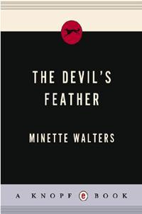 Minette Walters The devils feather