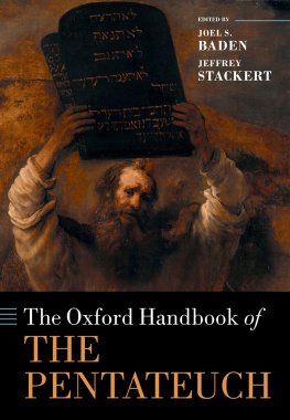 Joel S. Baden (editor) - The Oxford Handbook of the Pentateuch