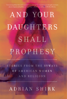 Adrian Shirk - And Your Daughters Shall Prophesy