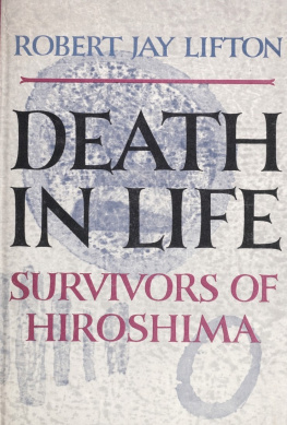 Lifton - Death in life · survivors of Hiroshima