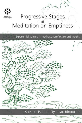 Khenpo Tsultrim Gyamtso Rinpoche - Progressive Stages of Meditation on Emptiness