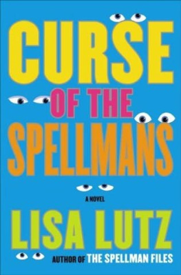 Lisa Lutz Curse of the Spellmans