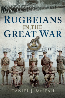 Daniel J McLean - Rugbeians in the Great War