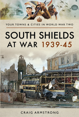 Craig Armstrong - South Shields at War 1939–45