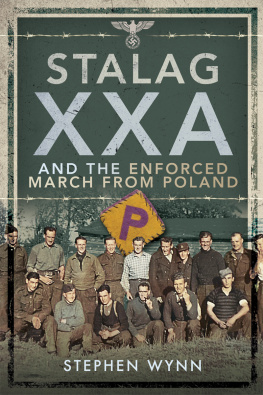 Stephen Wynn - Stalag XXA Torun Enforced March from Poland