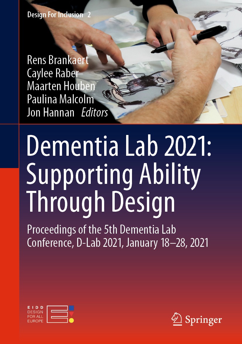 Book cover of Dementia Lab 2021 Supporting Ability Through Design Volume 2 - photo 1