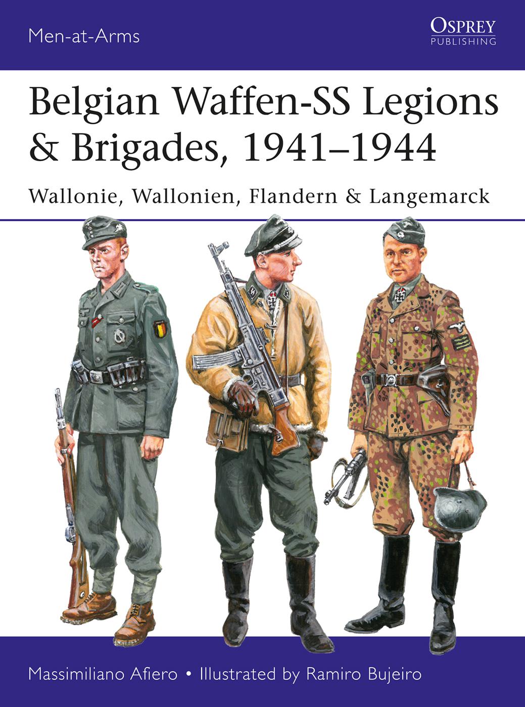 BELGIAN WAFFEN-SS LEGIONS BRIGADES 19411944 INTRODUCTION - photo 1