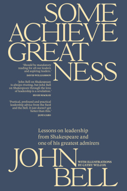 John Bell Some Achieve Greatness