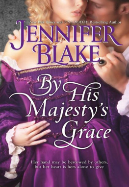 Jennifer Blake - By His Majestys Grace