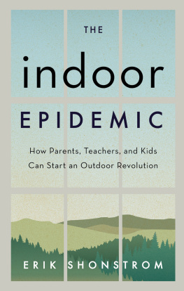 Erik Shonstrom The Indoor Epidemic