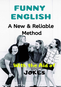 Robert Allans - FUNNY ENGLISH: A NEW & RELIABLE METHOD OF ENGLISH MASTERY WITH THE AID OF JOKES