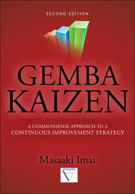 Masaaki Imai - Strategic Kaizen(tm) Using Flow, Synchronization, and Leveling [Fsl(tm)] Assessment to Measure and Strengthen Operational Performance